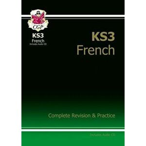 KS3 French Complete Revision and Practice with Audio CD, Paperback - *** imagine