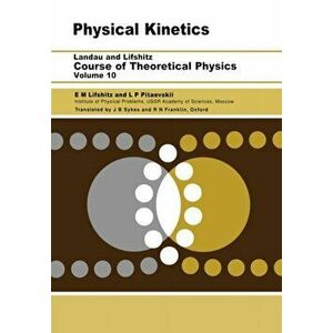 Physical Kinetics. Volume 10, Paperback - A. M. Kosevich imagine