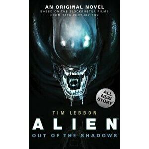 Alien - Out of the Shadows (Book 1), Paperback - Tim Lebbon imagine