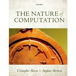 Nature of Computation, Hardback - Stephan Mertens imagine