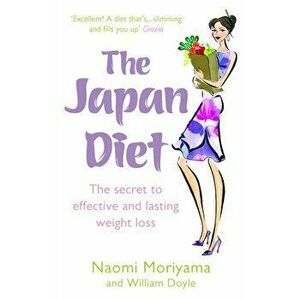 Japan Diet. The secret to effective and lasting weight loss, Paperback - William Doyle imagine