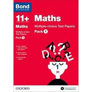 Bond 11+: Maths: Multiple-choice Test Papers. Pack 1, Paperback - *** imagine