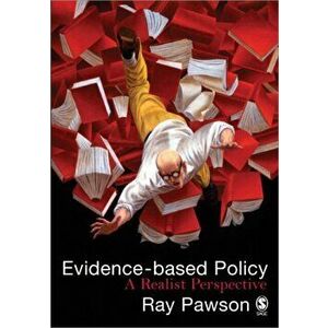 Evidence-Based Policy. A Realist Perspective, Paperback - Ray Pawson imagine