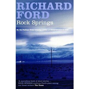 Rock Springs, Paperback - Richard Ford imagine