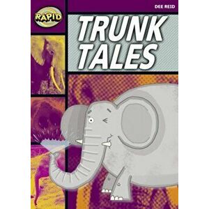 Rapid Stage 1 Set A: Trunk Tales (Series 1), Paperback - Dee Reid imagine
