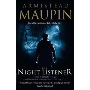 Night Listener, Paperback - Armistead Maupin imagine