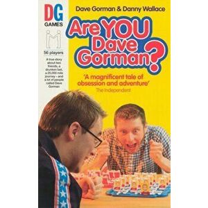 Are You Dave Gorman?, Paperback - Dave Gorman imagine