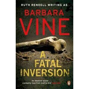 Fatal Inversion, Paperback - Barbara Vine imagine