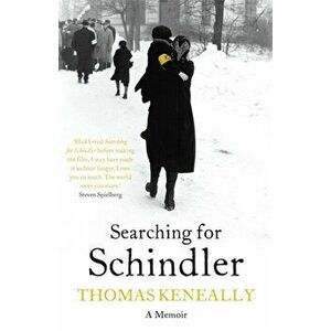 Book - Searching For Schindler. The true story behind the Booker Prize winning novel 'Schindler's Ark', Paperback - Thomas Keneally imagine