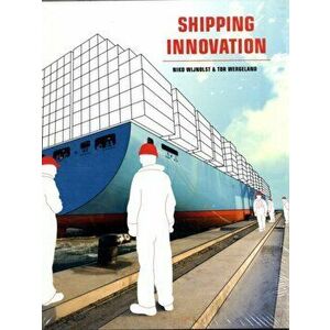 Shipping Innovation, Paperback - T. Wergeland imagine
