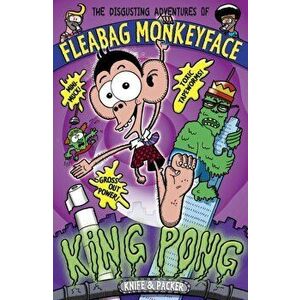 Disgusting Adventures of Fleabag Monkeyface 2: King Pong, Paperback - *** imagine