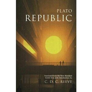 Republic. Translated from the New Standard Greek Text, with Introduction, Paperback - *** imagine