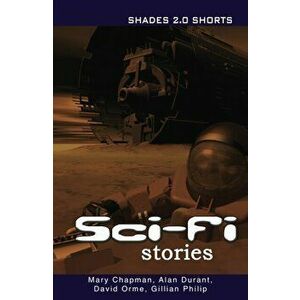 Sci-Fi Stories Shades Shorts 2.0, Paperback - Alan Durant imagine