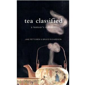 Tea Classified. A Tealover's Companion, Hardback - *** imagine