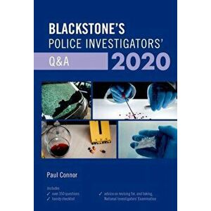 Blackstone's Police Investigators' Q&A 2020, Paperback - Paul Connor imagine