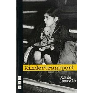 Kindertransport, Paperback - Diane Samuels imagine