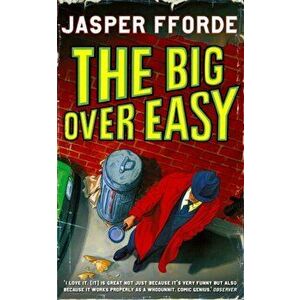 Big Over Easy. Nursery Crime Adventures 1, Paperback - Jasper Fforde imagine