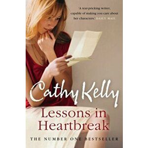 Lessons in Heartbreak, Paperback - Cathy Kelly imagine