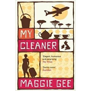 My Cleaner, Paperback - Maggie Gee imagine