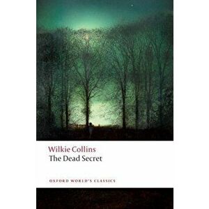 Dead Secret, Paperback - Wilkie Collins imagine