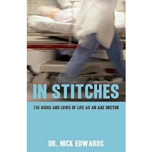In Stitches, Paperback - Nick Edwards imagine