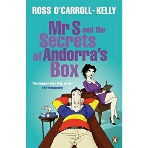 Mr S and the Secrets of Andorra's Box, Paperback - Ross O'Carroll-Kelly imagine