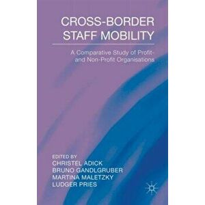 Cross-Border Staff Mobility. A Comparative Study of Profit and Non-Profit Organisations, Hardback - *** imagine