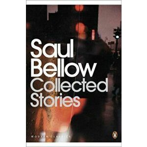 Collected Stories, Paperback - Saul Bellow imagine