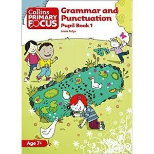 Grammar and Punctuation. Pupil Book 1, Paperback - Louis Fidge imagine