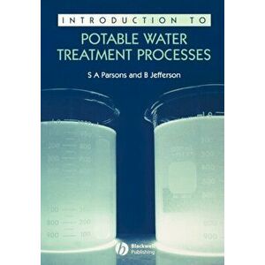 Introduction to Potable Water Treatment Processes, Paperback - Bruce Jefferson imagine