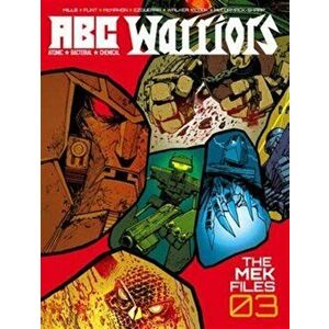 ABC Warriors - The Mek Files Vol.03, Hardback - Henry Flint imagine