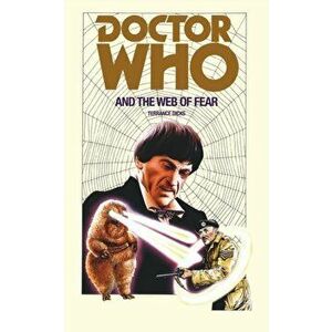 Doctor Who and the Web of Fear, Paperback - Terrance Dicks imagine