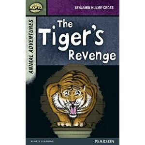 Rapid Stage 7 Set B: Animal Adventures: The Tiger's Revenge, Paperback - Celia Warren imagine