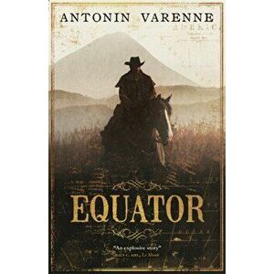 Equator, Hardback - Antonin Varenne imagine