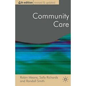 Community Care. Policy and Practice, Paperback - Randall Smith imagine