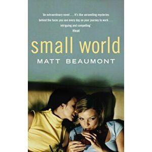 Small World, Paperback - Matt Beaumont imagine
