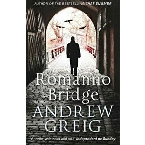Romanno Bridge, Paperback - Andrew Greig imagine