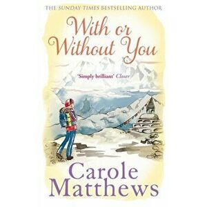 With or Without You, Paperback - Carole Matthews imagine