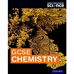 Twenty First Century Science: GCSE Chemistry Student Book, Paperback - Lynda Dunlop imagine