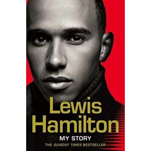 Lewis Hamilton: My Story, Paperback - Lewis Hamilton imagine