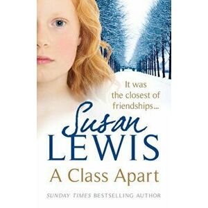 Class Apart, Paperback - Susan Lewis imagine