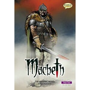 Macbeth the Graphic Novel, Paperback - William Shakespeare imagine