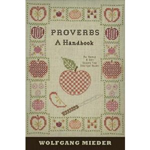 Proverbs. A Handbook, Paperback - Wolfgang Mieder imagine
