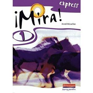 Mira Express 1 Pupil Book, Paperback - Anneli McLachlan imagine