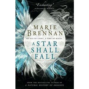 Star Shall Fall, Paperback - Marie Brennan imagine