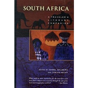 South Africa: A Traveler's Literary Companion, Paperback - *** imagine