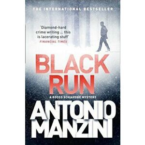 Black Run, Paperback - Antonio Manzini imagine