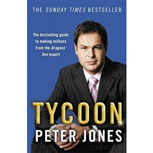 Tycoon, Paperback - Peter Jones imagine