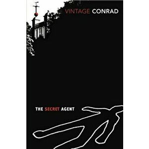 Secret Agent. With an Introduction by Giles Foden, Paperback - Joseph Conrad imagine