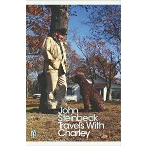 Travels with Charley. In Search of America, Paperback - John Steinbeck imagine